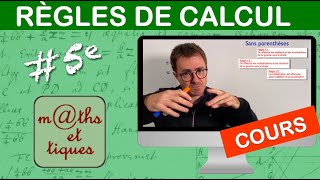 COURS  Règles de calcul  Cinquième [upl. by Adilen292]