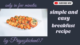 easy and delicious breakfast recipeमिनटों में बनने वाला स्वादिष्ट नाश्ता रेसिपी😋 [upl. by Akemat]