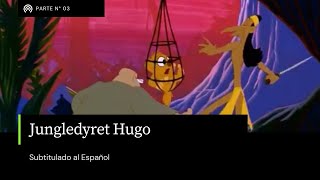 Jungledyret Hugo Pt 03 subtítulos en español [upl. by Smail]