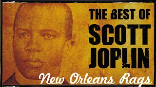 Scott Joplin  Best Of Scott Joplin [upl. by Xenophon]