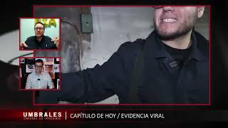 UMBRALES CAP DOS EVIDENCIA PARANORMAL [upl. by Jerman]