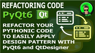 Refactoring Pythonic Code To ObjectOriented Style With PyQt6 And Qt Designer  Design Patterns [upl. by Guttery]