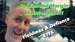 Robinhood Margin Maintenance Requirements for all Yieldmax Defiance ETFs Cheap Margin is HERE TSLY [upl. by Figone173]