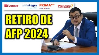 RETIRO DE AFP 2024 ¿Cómo va el retiro de AFP [upl. by Cleres]