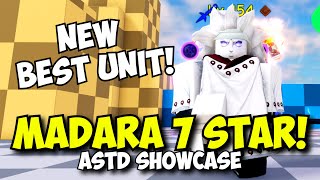 Madara 7 Star is the NEW BEST UNIT with SO MUCH ABILITIES amp DMG  ASTD Showcase [upl. by Ellenaej]