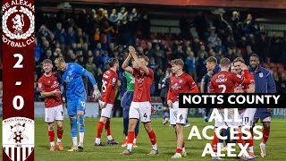 ALL ACCESS ALEX  Crewe Alex 2 Notts County 0 [upl. by Blank90]