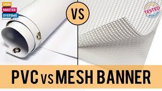 PVC vs Mesh Banner [upl. by Noelc267]