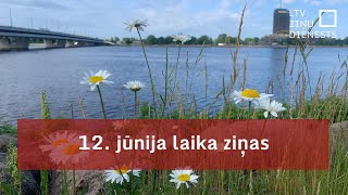 12 jūnija laika ziņas [upl. by Naujet]