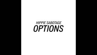 Hippie Sabotage  quotOptionsquot Official Audio [upl. by Eanod]