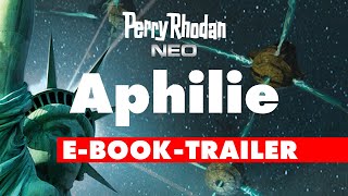 PERRY RHODAN NEO Aphilie Full Trailer [upl. by Duggan]