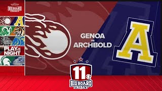 Big Board Friday Week 1 Genoa vs Archbold [upl. by Nahoj787]