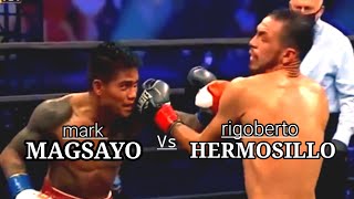 Mark quotMagnificoquot Magsayo Vs Hermosillo fight [upl. by Aimet]