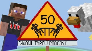 Dwóch Typów Podcast  Epizod 50  Pierwsza noc [upl. by Enyleuqcaj]