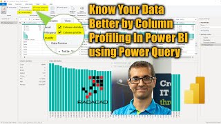 Know Your Data Better by Column Profiling In Power BI using Power Query [upl. by Ahilam877]