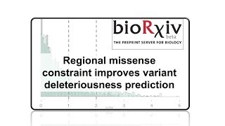 Regional missense constraint improves variant deleteriousness prediction [upl. by Fredelia]