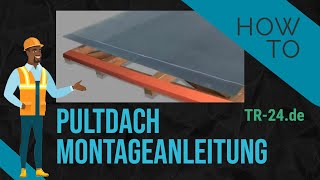 Pultdach 1 montieren  Schritt für Schritt Anleitung [upl. by Eillehs333]