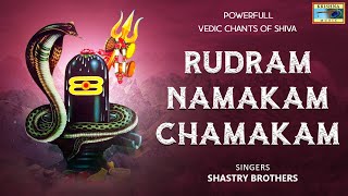 RUDRAM NAMAKAM CHAMAKAM Full  Shastry Brothers  Sanskrit Mantras of Shiva  Krishna Music [upl. by Seni667]