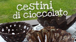 CESTINI DI CIOCCOLATO FATTI IN CASA DA BENEDETTA [upl. by Hartmunn754]