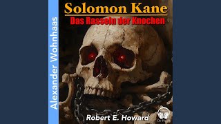 Kapitel 05  Solomon Kane  Das Rasseln der Knochen [upl. by Giguere]