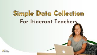 Easy Data Collection System for Itinerant Teachers [upl. by Gare143]