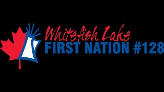 Whitefish Lake First Nation 128 General Election 2024 Live Streaming [upl. by Jaquenette]