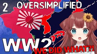 THIS WAS INTENSE VTuber Reacts to WW2  OverSimplified Part 2 [upl. by Htrahddis]