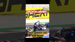 Crash Gerloff vs Gardner WSBK Misano [upl. by Bonacci396]