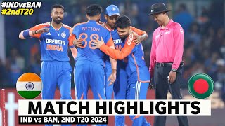 India vs Bangladesh 2nd T20 Highlights 2024  India vs Bangladesh  IND vs BAN 2nd T20 Highlights [upl. by Googins]