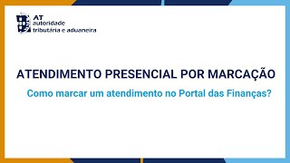 Como marcar um atendimento no Portal das Finanças [upl. by Manuel829]