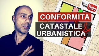 Conformità urbanistica e Conformità catastale negli atti notarili di compravendita [upl. by Cammi]