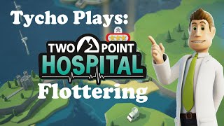 Two Point Hospital Flottering Guide [upl. by Milissent]