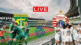 🔴LIVE PERSEBAYA VS PERSIJA JAKARTA  LIGA 1 BRI 20242025 [upl. by Forster]