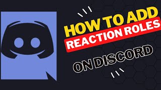 How to Add Reaction Roles on Discord [upl. by Rez]