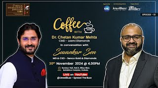 Coffee with Dr Chetan Kumar Mehta in conversation with Suvankar Sen [upl. by Eiramanit]