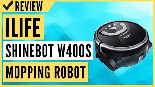 ILIFE Shinebot W400s Mopping Robot Review [upl. by Annaeerb729]