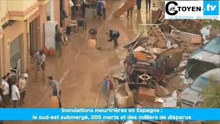 Inondation meurtrière en Espagne  205 morts et des milliers de dsparus [upl. by Cence]