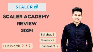 Scaler Academy Review 2024 🙇‍♂️📚💯👨‍💻 [upl. by Fannie481]