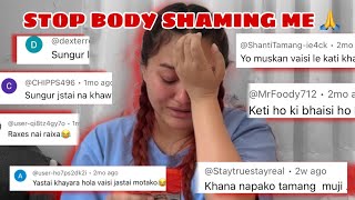 MALAI BACHNA DINUS🙏 STOP BODY SHAMING ME 🙏 [upl. by Akiem813]