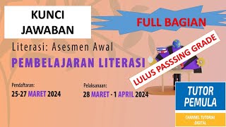 KUNCI JAWABAN LITERASI  ASESMEN AWAL PEMBELAJARAN LITERASI PINTAR KEMENAG FULL BAGIAN [upl. by Annavoig]