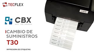 TUTORIAL DE INSTALACION DE ETIQUETAS Y RIBBON EN IMPRESORA  T30 CBX [upl. by Ardnua325]