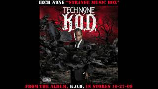 Tech N9ne  Strange Music Box Feat Krizz Kaliko amp Brotha Lynch Hung  OFFICIAL AUDIO [upl. by Aneba]