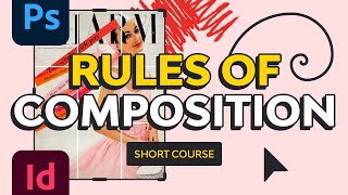 Rules of Composition  FREE COURSE [upl. by Eric493]