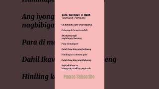 LINE WITHOUT A HOOK Tagalog Version Lyrics Short atonibai1834 trend lyrics [upl. by Penman]