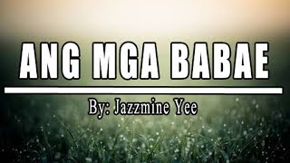 ANG MGA BABAE Tagalog Spoken Poetry  Original Composition [upl. by Niwroc359]