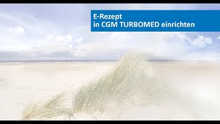 TUTORIAL ERezept in CGM TURBOMED einrichten [upl. by Einahpit]