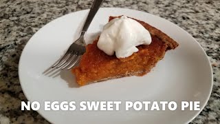 Sweet Potato Pie  EASY NO EGGS RECIPE [upl. by Assirroc]