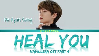 Heal You  Ha Hyun Sang 하현상  Navillera 나빌레라 OST Part 4  Lyrics 가사  HanRomEng [upl. by Yerkovich977]