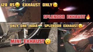 Only one in India🇮🇳 splendor exhaust😮120 rupees का🤑 splendor exhaust pls🙏 subscribenishudaswal💔 ￼ [upl. by Dlabihcra314]