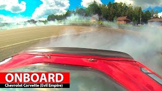 ONBOARD Drift Chevrolet Corvette Evil Empire [upl. by Forster]