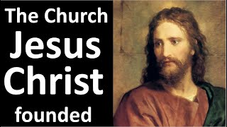 Which is the true Church of Jesus Christ [upl. by Alrac486]